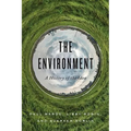 The Environment: A History of the Idea - Hardcover