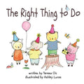 The Right Thing to Do - Paperback