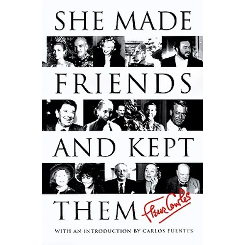 She Made Friends and Kept Them: An Anecdotal Memoir - Paperback