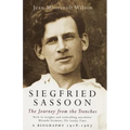 Siegfried Sassoon: The Making of a War Poet, A biography (1886-1918) - Paperback