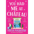 You Had Me at Chateau - Paperback