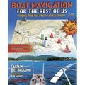 Boat Navigation for the Rest of Us: Finding Your Way by Eye and Electronics - Paperback