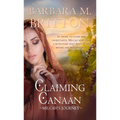 Claiming Canaan: Milcah's Journey - Paperback