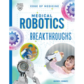 Medical Robotics Breakthroughs - Library Binding