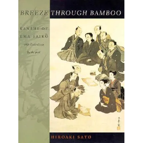 Breeze Through Bamboo: Kanshi of Ema Saiko - Paperback