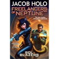 Freelancers of Neptune - Hardcover