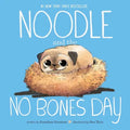 Noodle and the No Bones Day - Hardcover