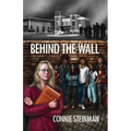 Behind the Wall - Paperback