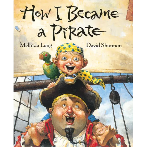 How I Became a Pirate - Hardcover