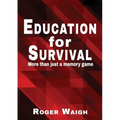Education for survival: More than just a memory game - Paperback