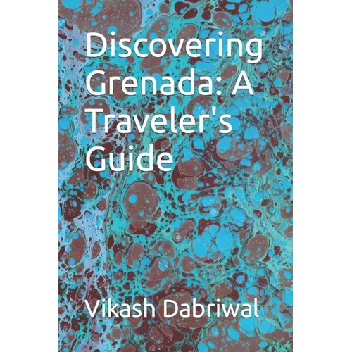 Discovering Grenada: A Traveler's Guide - Paperback