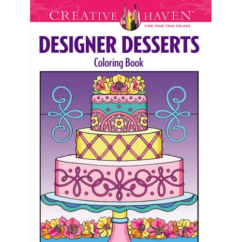 Creative Haven Designer Desserts Coloring Book - Paperback