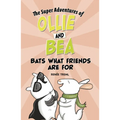 Bats What Friends Are for - Hardcover