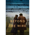 Beyond the Wire - Paperback