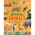 Encyclopedia of Animals: An Illustrated Guide to the Animals of the Earth-Contains Over 250 Animals! - Hardcover