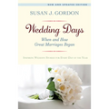 Wedding Days: When and How Great Marriages Began - Paperback