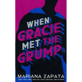 When Gracie Met The Grump - Paperback