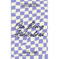 On Being Ridiculous - the power of laughter in philosophy and art - Paperback