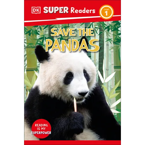 DK Super Readers Level 1 Save the Pandas - Hardcover