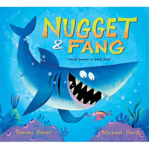 Nugget and Fang: Friends Forever--Or Snack Time? - Hardcover