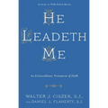 He Leadeth Me: An Extraordinary Testament of Faith - Paperback