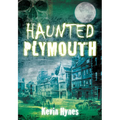 Haunted Plymouth - Paperback
