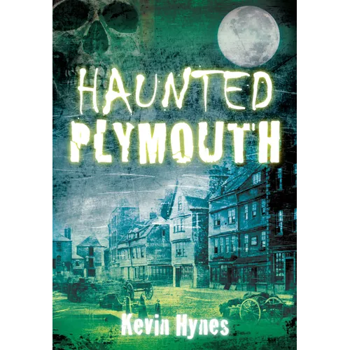 Haunted Plymouth - Paperback