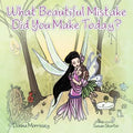 What Beautiful Mistake Did You Make Today? - Paperback