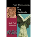Paul, Thessalonica, and Early Christianity - Paperback