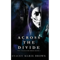 Across The Divide - Hardcover