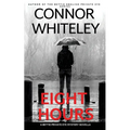 Eight Hours: A Bettie Private Eye Mystery Novella - Paperback