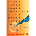 Where Water Comes Together with Other Water - Paperback