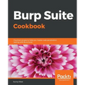 Burp Suite Cookbook - Paperback