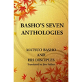 Basho's Seven Anthologies - Paperback