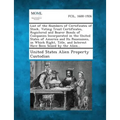 List of the Numbers of Certificates of Stock, Voting Trust Certificates, Registered and Bearer Bonds of Companies Incorporated in the United States of - Paperback