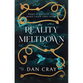 The Reality Meltdown - Paperback