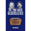 The Two Great Gildersleeves (hardback) - Hardcover