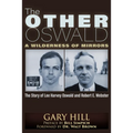 The Other Oswald: A Wilderness of Mirrors - Paperback