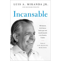 Incansable: Mi Historia de la Fuerza Latina Que Está Transformando a Los Estados Unidos - Paperback