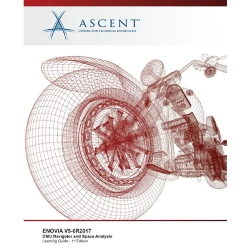 Enovia V5-6r2017: DMU Navigator and Space Analysis - Paperback