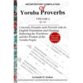 An Expository Compilation of Yoruba Proverbs - Paperback