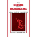 Rescue of the Danish Jews: Moral Courage Under Stress - Paperback