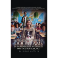 Implementing Therapy Dog Teams in Partnership with Best Practices for Schools - Hardcover