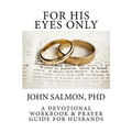 For His Eyes Only - Paperback