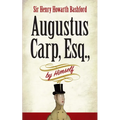 Augustus Carp, Esq., by Himself - Paperback