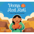 Veena and the Red Roti: A Story of Hope During Partition - Hardcover