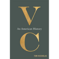 VC: An American History - Hardcover