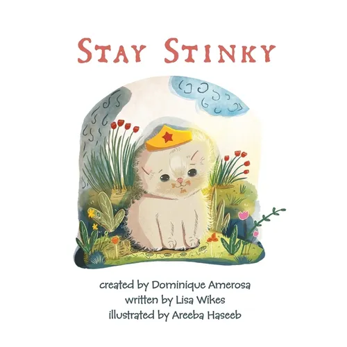 Stay Stinky Wisp - Hardcover