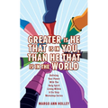 Greater Is He That Is In You, Than He That Is In The World: Defining Your Power With The Holy Spirit Living Within A Six Step Workshop Series - Paperback