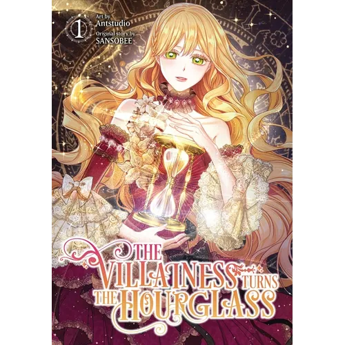 The Villainess Turns the Hourglass, Vol. 1 - Paperback